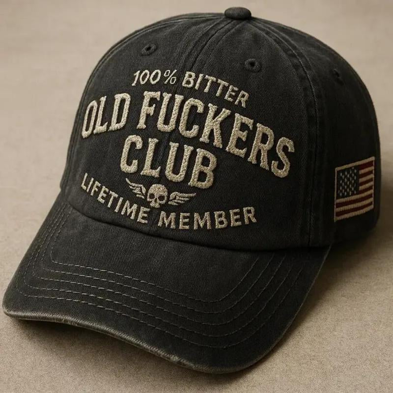 100% Bitter Old F*Ckers Club Life Time Member Hat Perfect Gift for Dad Low Profile Dad Hat Pigment Dyed